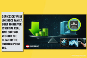 Microchip dsPIC33CK Value Line DSCs for Real-Time Control The Volt Post