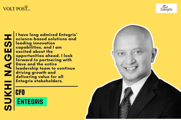 Sukhi Nagesh The New CFO of Entegris Comes from GF The Volt Post