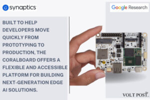 Coralboard Debuts at Google I/O 2026 by Synaptics, Google The Volt Post
