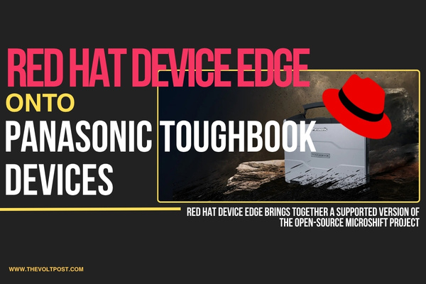 TOUGHBOOK Edge Computing opts Red Hat Device Edge The Volt Post