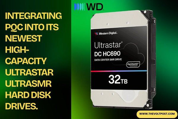 Ultrastar UltraSMR Drives gets PQC Says Western Digital The Volt Post