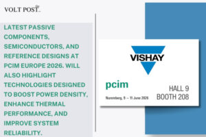 Vishay at PCIM Europe 2026 to Showcase Power, Passive, SiC The Volt Post