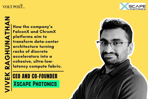 Vivek of Xscape Photonics on FalconX for AI Data Centers The Volt Post
