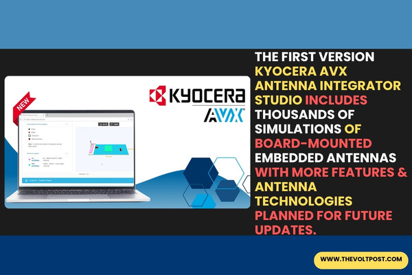Antenna Integrator Studio by KYOCERA AVX for RF engineers The Volt Post