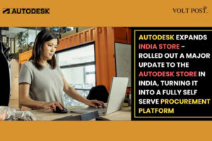 Autodesk Expands India Store with Self Serve Platform The Volt Post