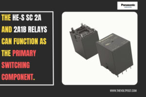 Panasonic PCB relay series HE-S SC 2a, HE-S SC 2a1b for EV The Volt Post