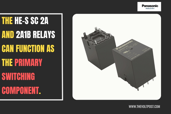Panasonic PCB relay series HE-S SC 2a, HE-S SC 2a1b for EV The Volt Post