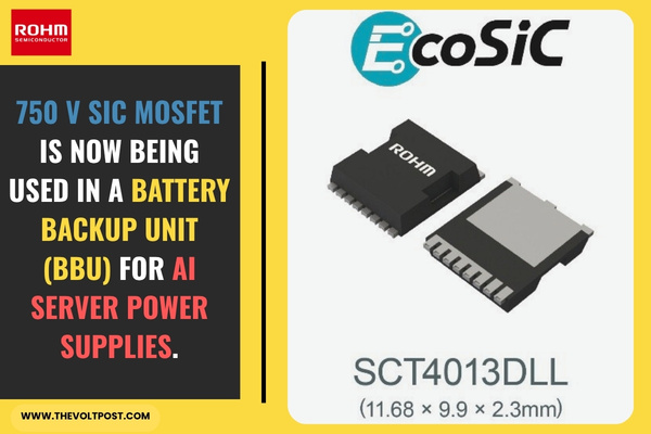 ROHM 750 V SiC MOSFET For AI Server BBU Shift to HVDC The Volt Post