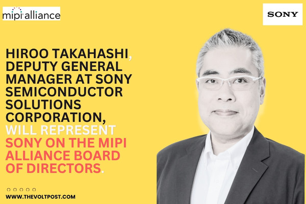 Sony Semiconductor Joins MIPI Board as Promoter Member The Volt Post