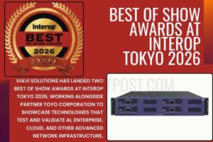 VIAVI at Interop Tokyo 2026 Wins Two Best of Show Awards The Volt Post