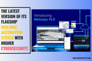 Johnson Controls Metasys 16.0 Boosts Building Automation The Volt Post