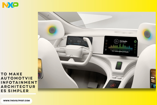 NXP SAF9800 to Simplify Automotive Infotainment Design The Volt Post