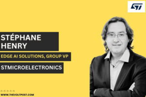 Stéphane Henry, ST on evolution of edge AI, smart sensors The Volt Post