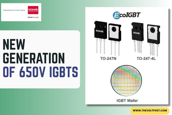 ROHM Unveils 4th Gen 650V IGBTs for Automotive Power The Volt Post