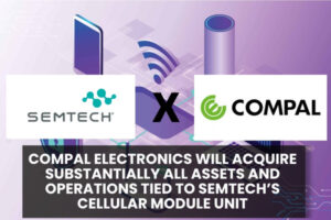Semtech Agrees to sell cellular module business to Compal The Volt Post 