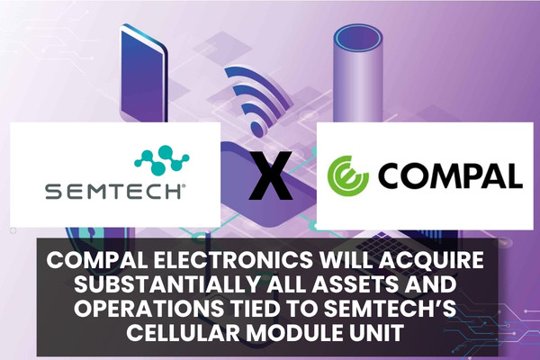 Semtech Agrees to sell cellular module business to Compal The Volt Post