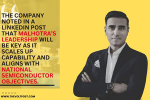 Shikhar Malhotra new Chairman of HCL Foxconn JV The Volt Post