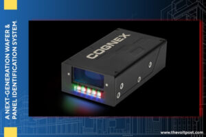 Cognex In-Sight 1750 Series - Wafer and Panel Identification The Volt Post