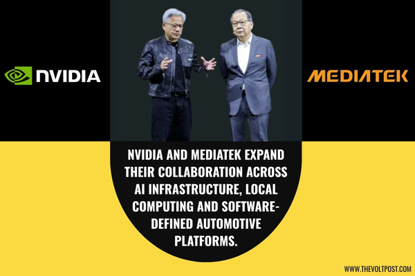 NVIDIA and MediaTek Expand AI Collab Across Key Markets The Volt Post