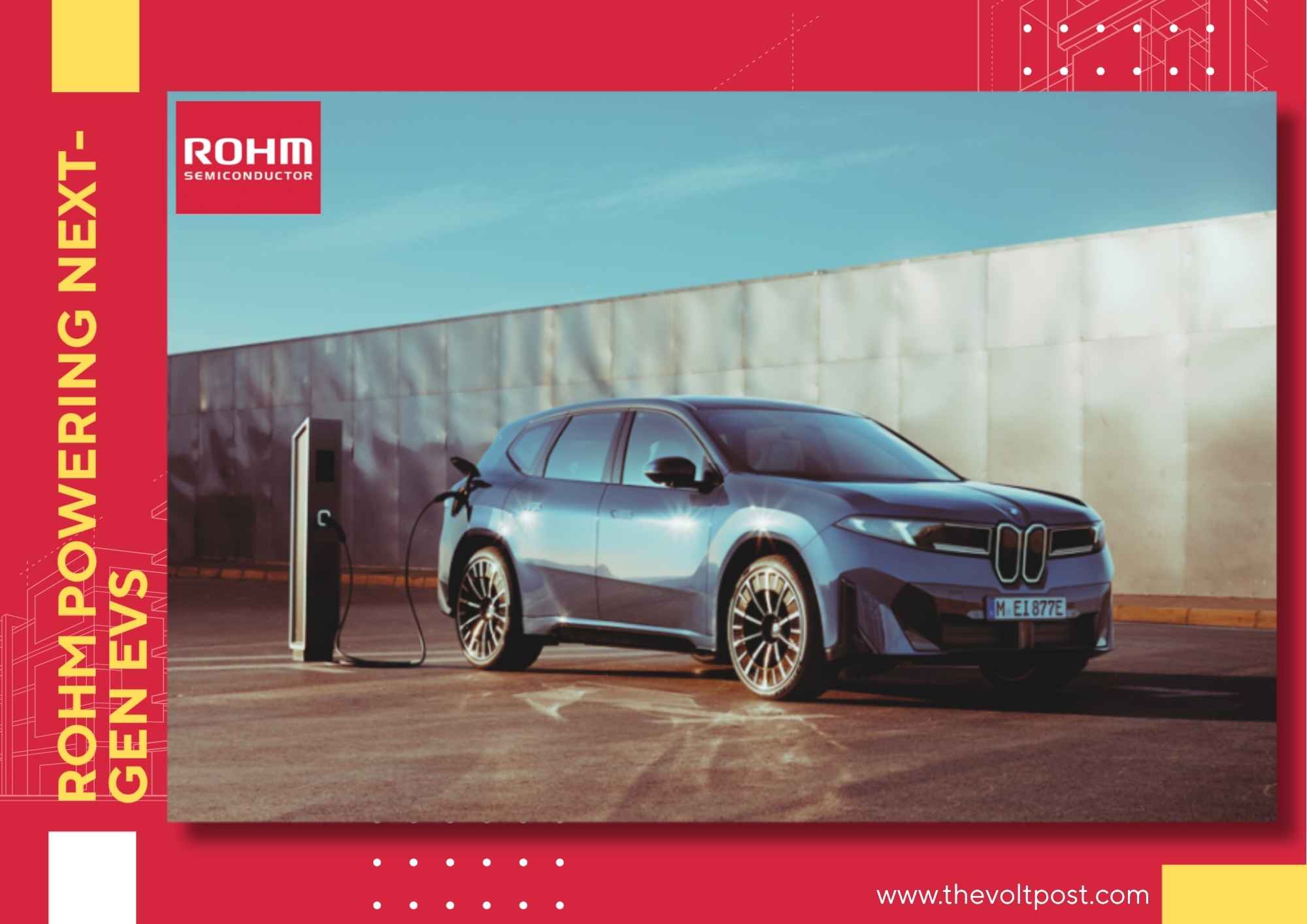 ROHM SiC components in BMW Gen 6 of EVs – Neue Klasse The Volt Post