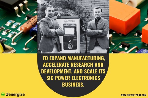Zenergize Technologies Raises $4Mn for SiC Power Electronics The Volt Post
