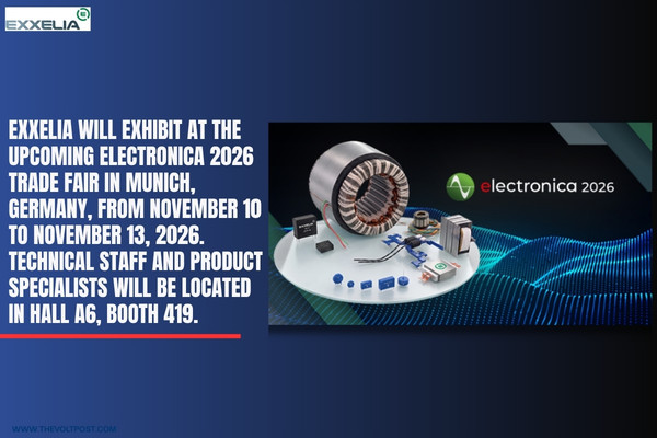 Exxelia Film Capacitor, Magnetics at electronica Munich The Volt Post