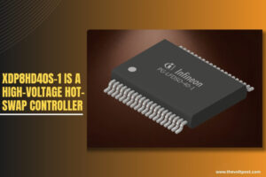 Infineon High-voltage hot-swap controller ±400 VDC, 800 VDC The Volt Post