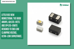 New Bidirectional TVS Diode Arrays by Littelfuse The Volt Post