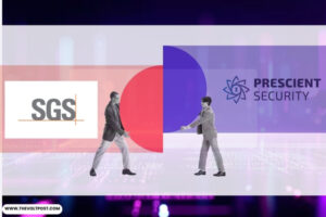 Prescient Security majority stake acquired by SGS The Volt Post