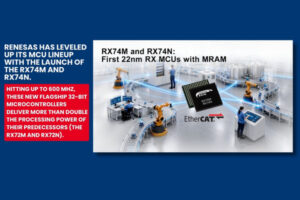 RX family RX74M and RX74N on 22nm process hits 600 MHz The Volt Post