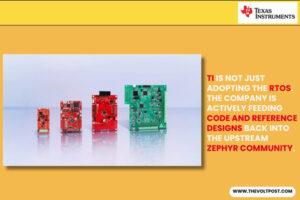 TI full embedded portfolio on Zephyr Project, Zephyr RTOS The Volt Post